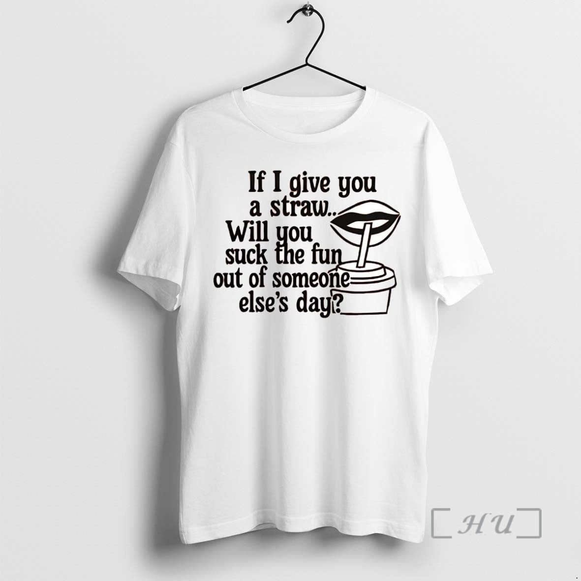 Officials If I Give You A Straw Will You Suck The Fun Shirts Sweater