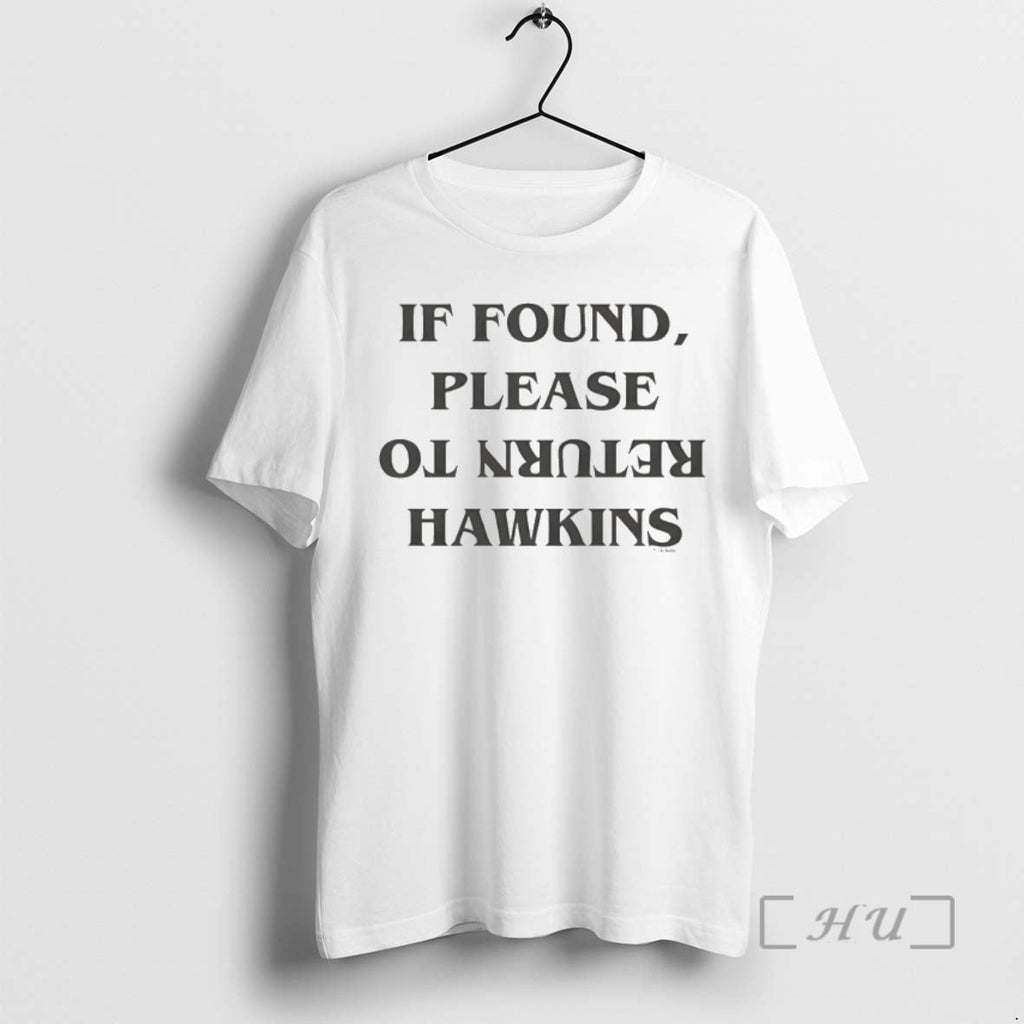 Officials If Found Please Return To Hawkins Unisex