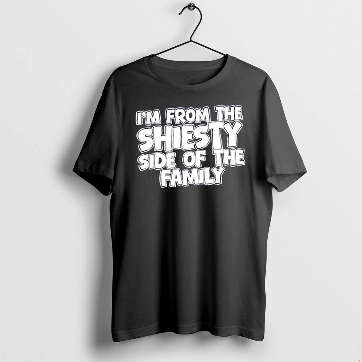 Officials Im From The Shiesty Side Of The Family Merch T Shirt Sweater