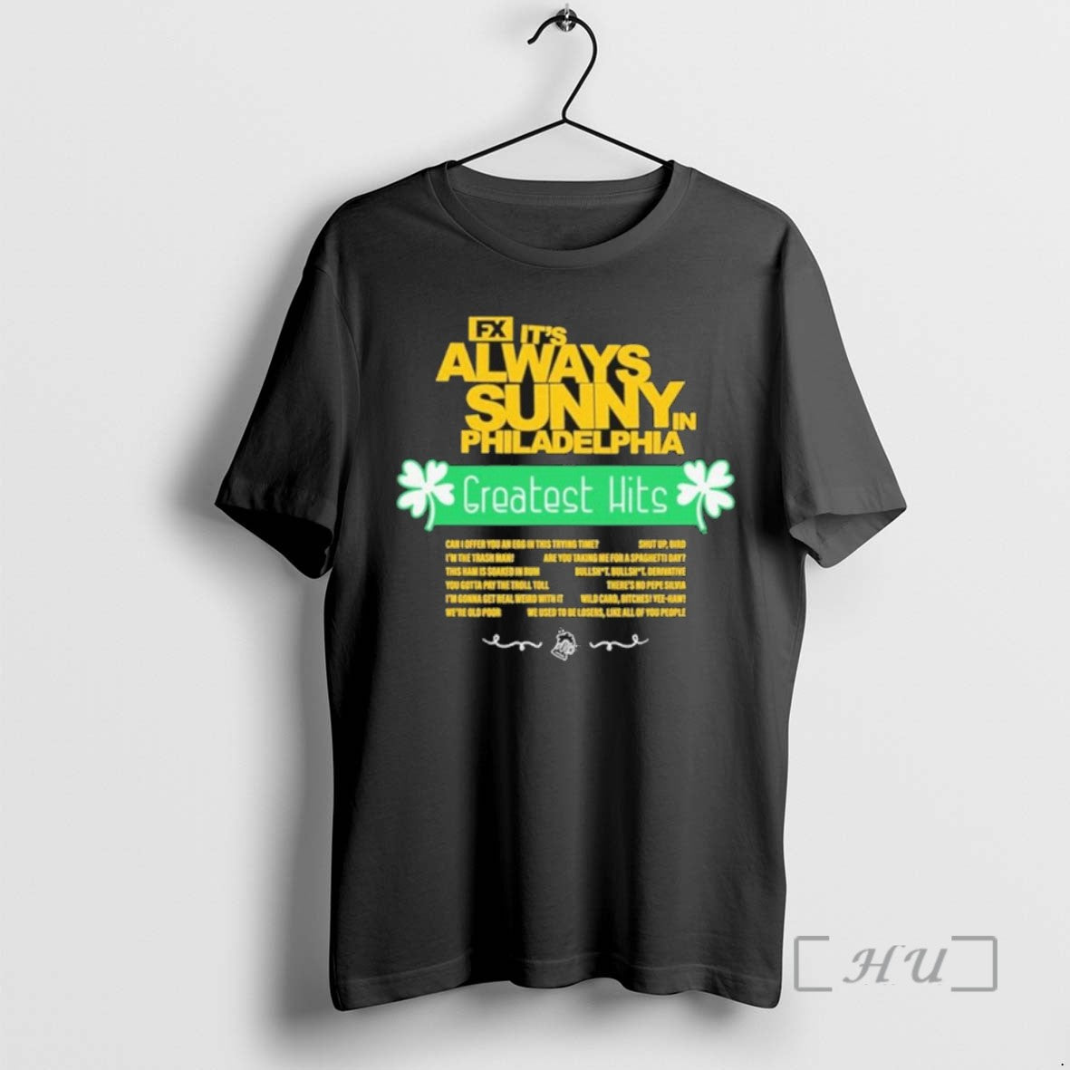 Officials Its Always Sunny In Philadelphia Greatest Hits Quotes T Shirt Sweater