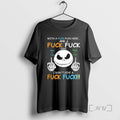 Officials Jack Skellington With A Fuck Fuck Here And A Fuck Fuck There Tee Sweater