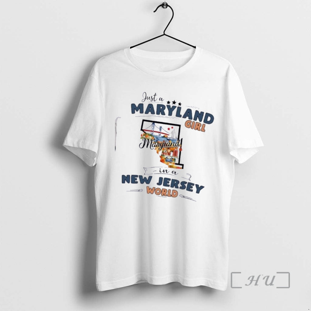 Officials Just A Maryland Girl Girl In A New Jersey World Map Premium T Shirts Unisex