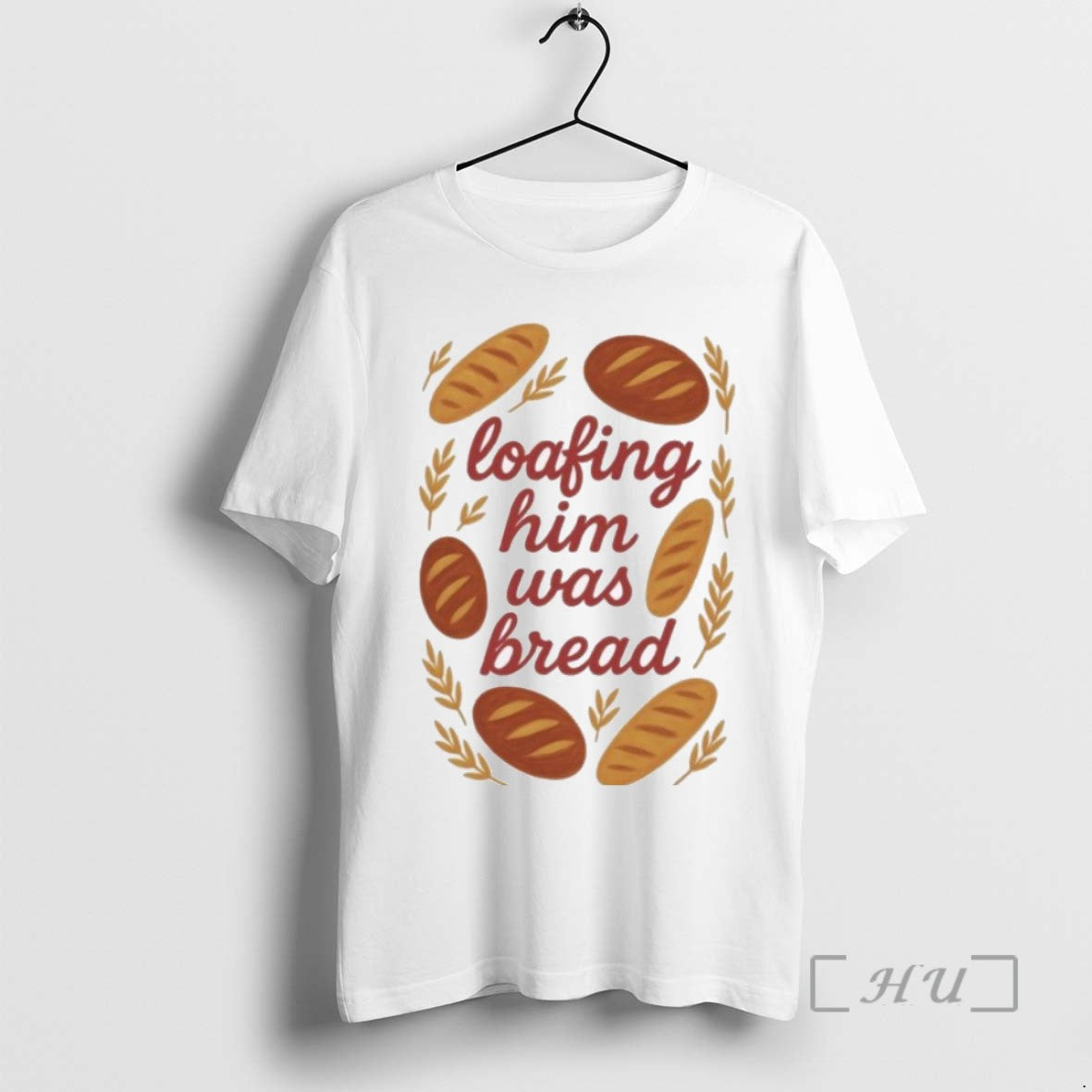 Officials Loafing Him Was Bread T Shirt Sweater