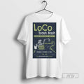 Officials Loco Trash Bash Colorado River Clean Up Austin October 18 2025 T Shirts