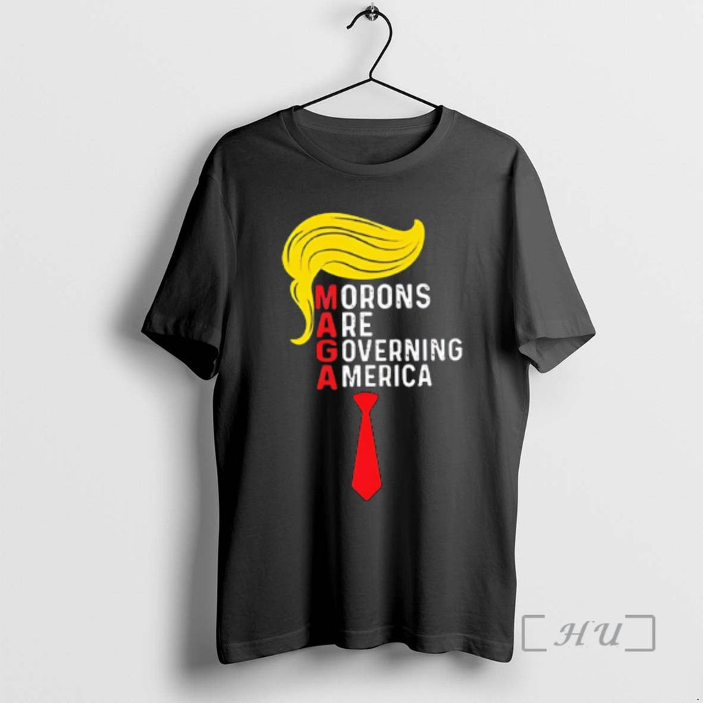 Officials Morons Are Governing America Anti Trump Unisex