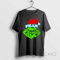 Officials Mr Grinch Youre A Mean One Christmas Shirts Sweater