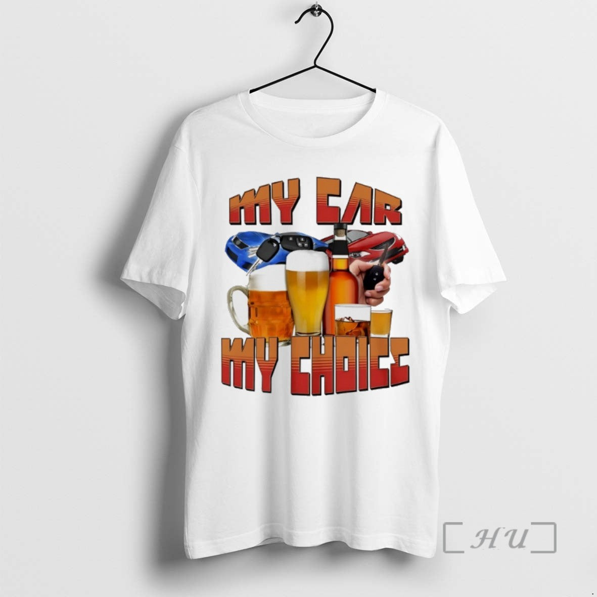 Officials My Car My Choice Beer Shirts Sweater