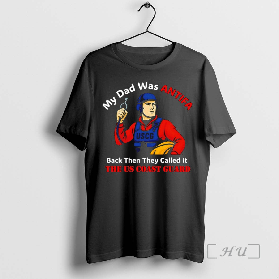 Officials My Dad Was Antifa Back Then They Called It The Us Coast Guard Shirts