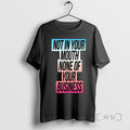Officials Not In Your Mouth None Of Your Business Trans Flag Ornaments T Shirt Sweater