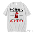 Officials Nothing Stands Between A Girl And Her Dr Pepper Tee Premium T Shirts Sweater Unisex