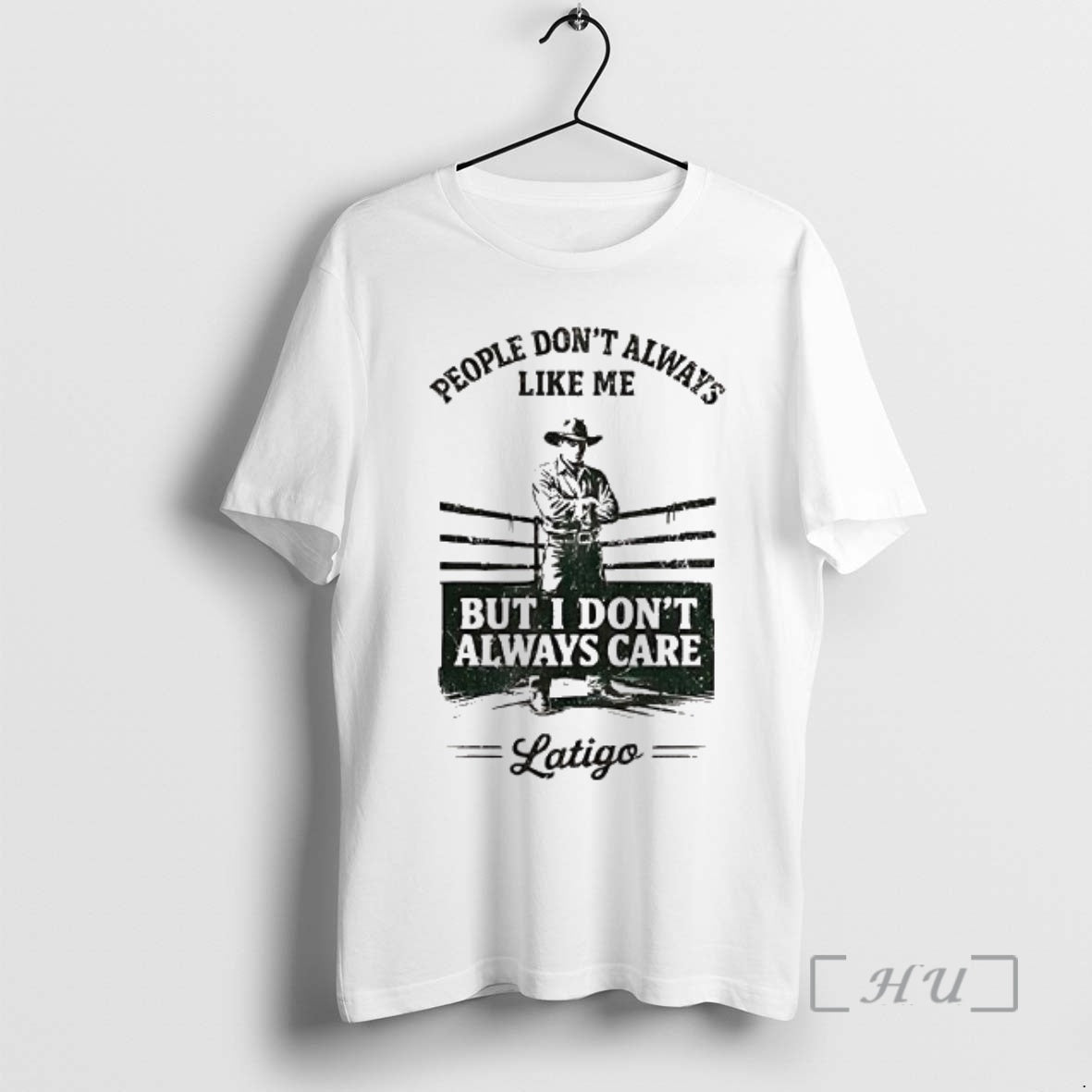 Officials People Dont Always Like Me But I Dont Always Care Cowboy Premium T Shirts Unisex