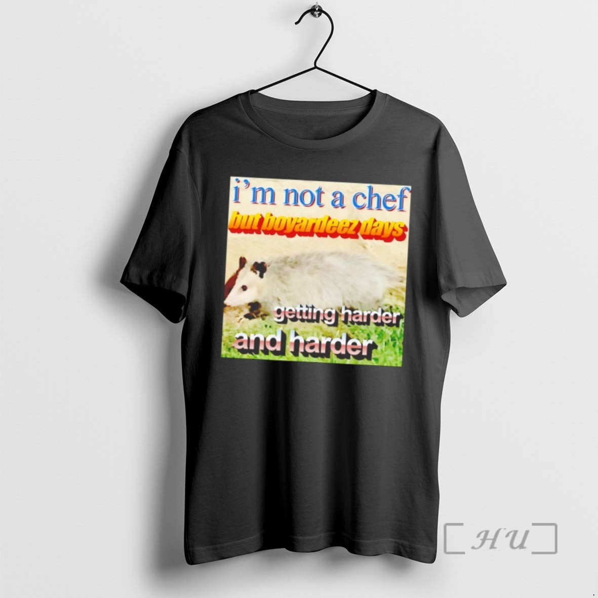 Officials Possum Im Not A Chef But Boyardees Days Getting Harder And Harder Shirts Sweater