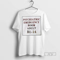 Officials Psychiatric Emergency Room Adult B1 14 T Shirts Sweatshirt Hoodies