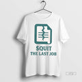 Officials Quit The Last Job