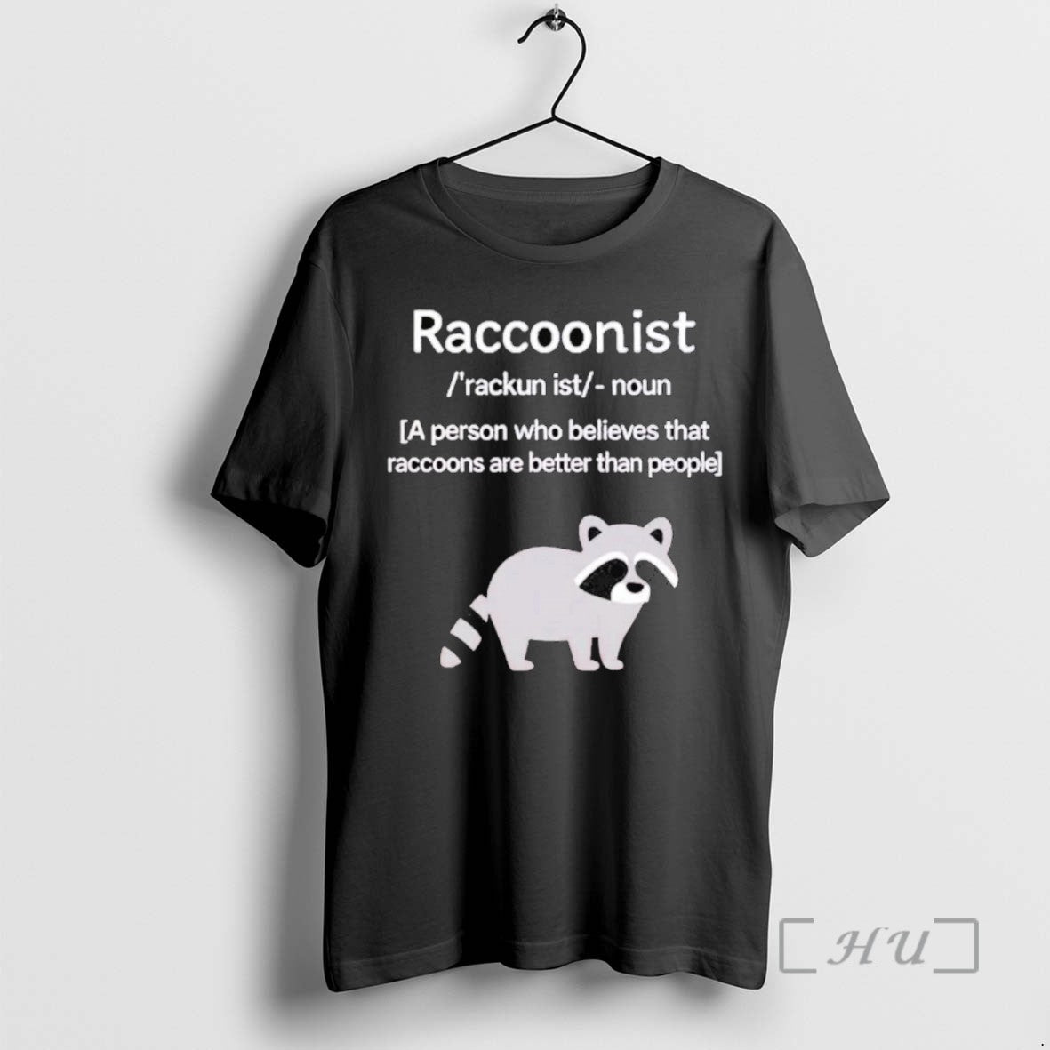 Officials Raccoonist A Person Who Believes That Raccoons Are Better Than People Tee Shirt Sweater