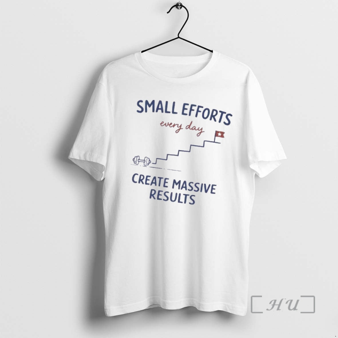 Officials Small Effort Every Day Create Massive Results Unisex