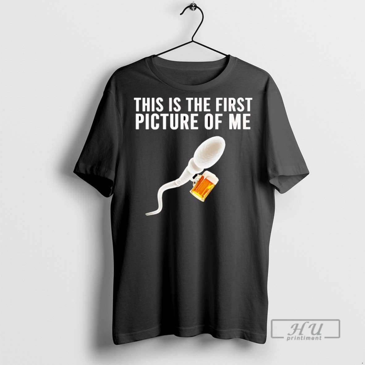 Officials Sperm Beer This Is The First Picture Of Me T Shirts Sweatshirt Hoodies
