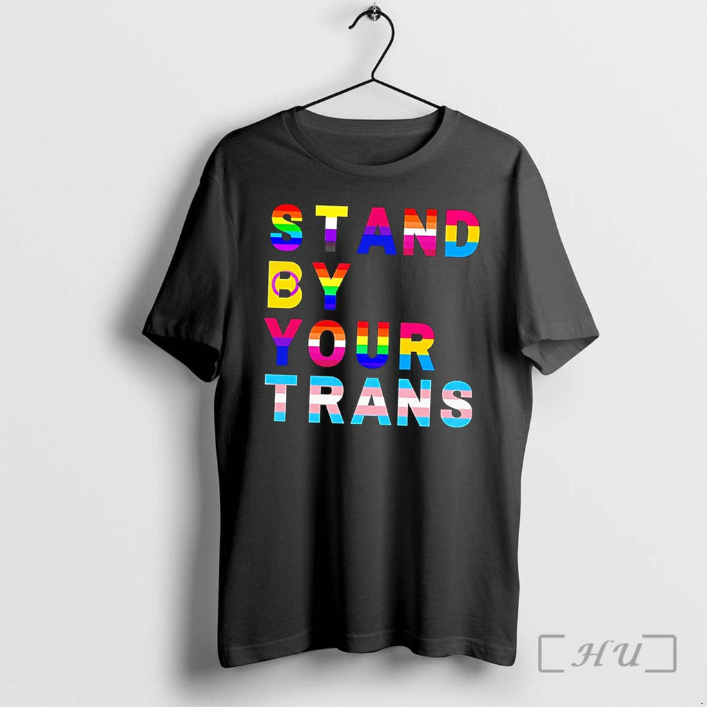 Officials Stand By Your Trans Lgbtq Rainbow Tee Unisex