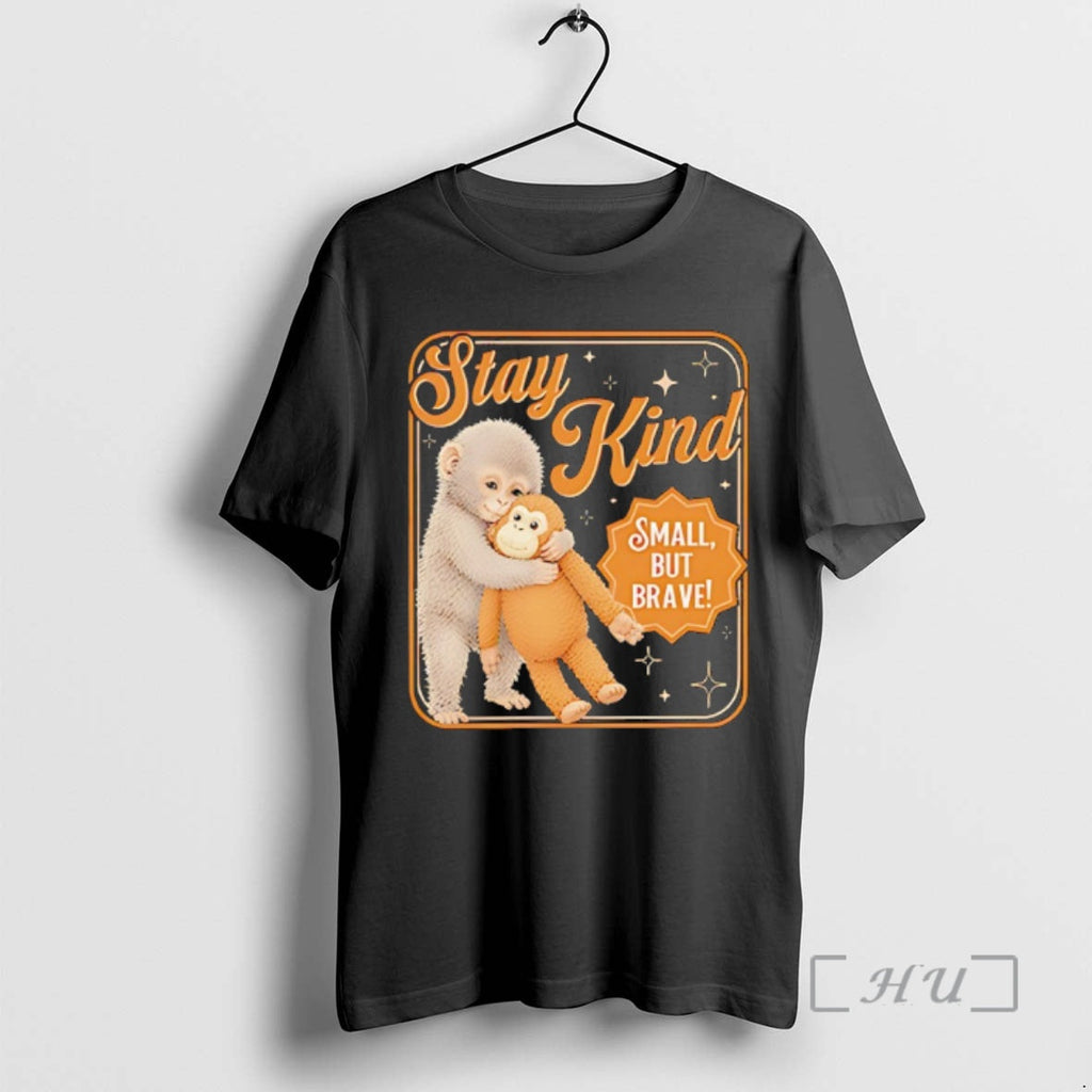 Officials Stay Kind Small But Brave Punch Monkey Unisex