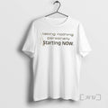 Officials Taking Nothing Personally Starting Now Shirts Sweater