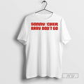 Officials The Runarounds Lilah Pate Sonny And Cher Baby Dont Go T Shirts Sweatshirt Hoodies