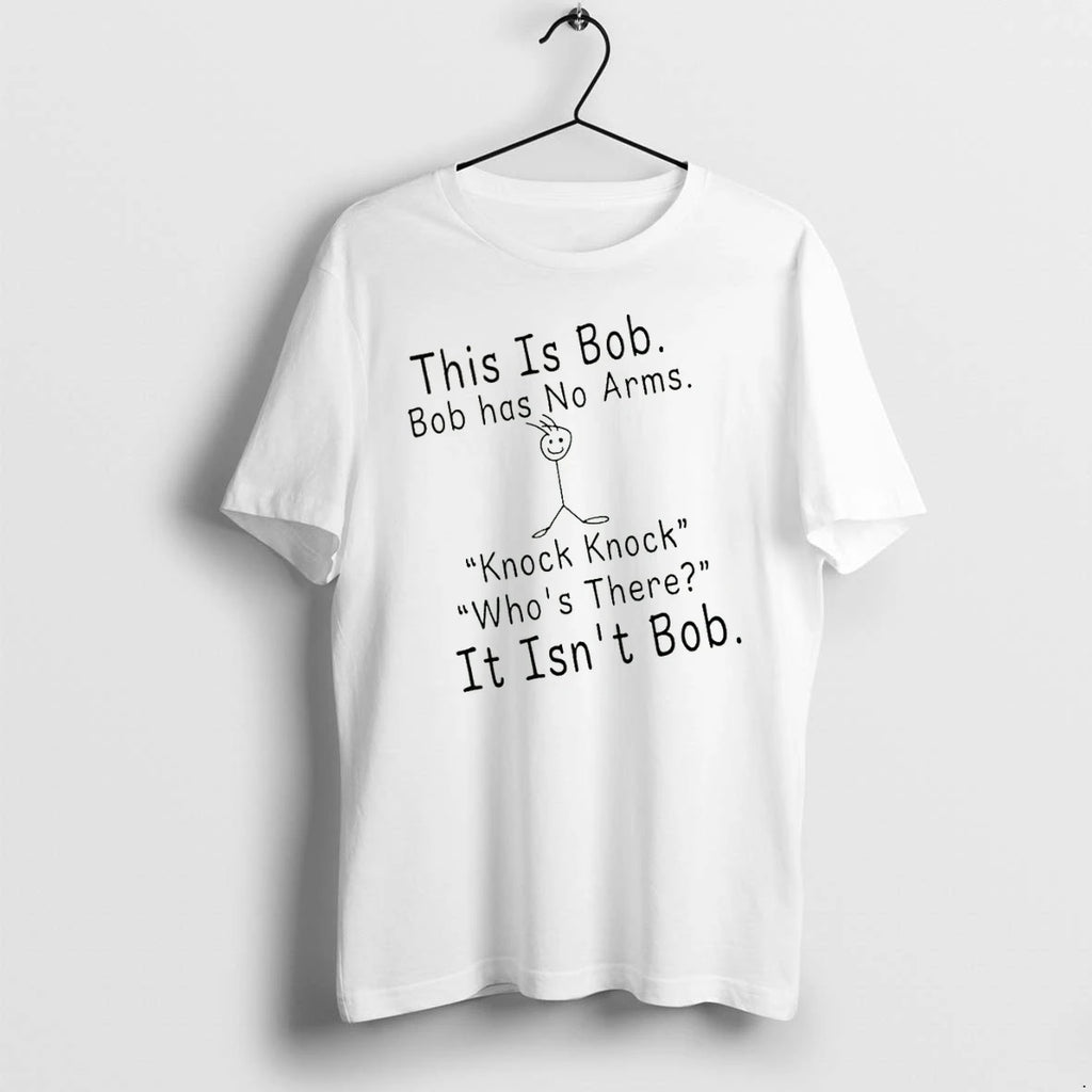 Officials This Is Bob Knock Knock Whos There Joke T Shirt Sweater