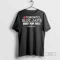Officials Toronto Blue Jays Built For Fall 2025 Mlb Postseason Ceramic Ceramic And Classic Dad
