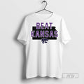Officials Trending Kansas State Wildcats Beat Kansas T Shirt Sweatshirt Hoodies