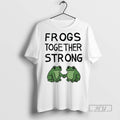 Officials Trending Portland Frogs Together Strong Ceramic Ceramic And Classic Dad Cap T Shirt