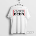 Officials Trending Unburdened By What Has Been Trump T Shirt Sweatshirt Hoodies