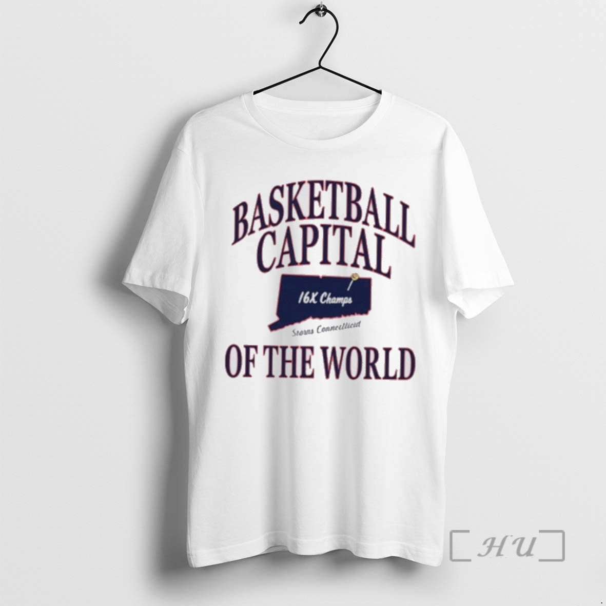 Officials Uconn Huskies Basketball Capital Of The World 16x Champs Storrs Connecticut State Shirts Sweater