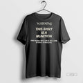 Officials Warning This Is A Munition T Shirt Sweater