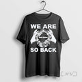 Officials We Are So Back Moe Down 1 Unisex