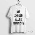 Officials We Should All Be Feminists Unisex