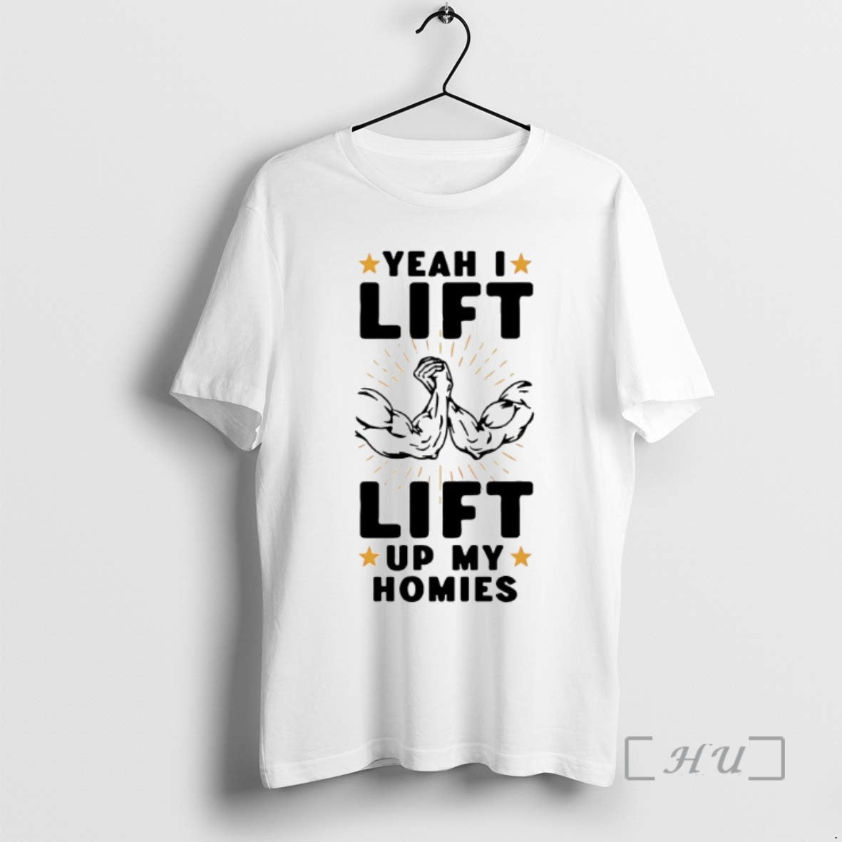 Officials Yeah I Lift Lift Up My Homies T Shirt Sweater