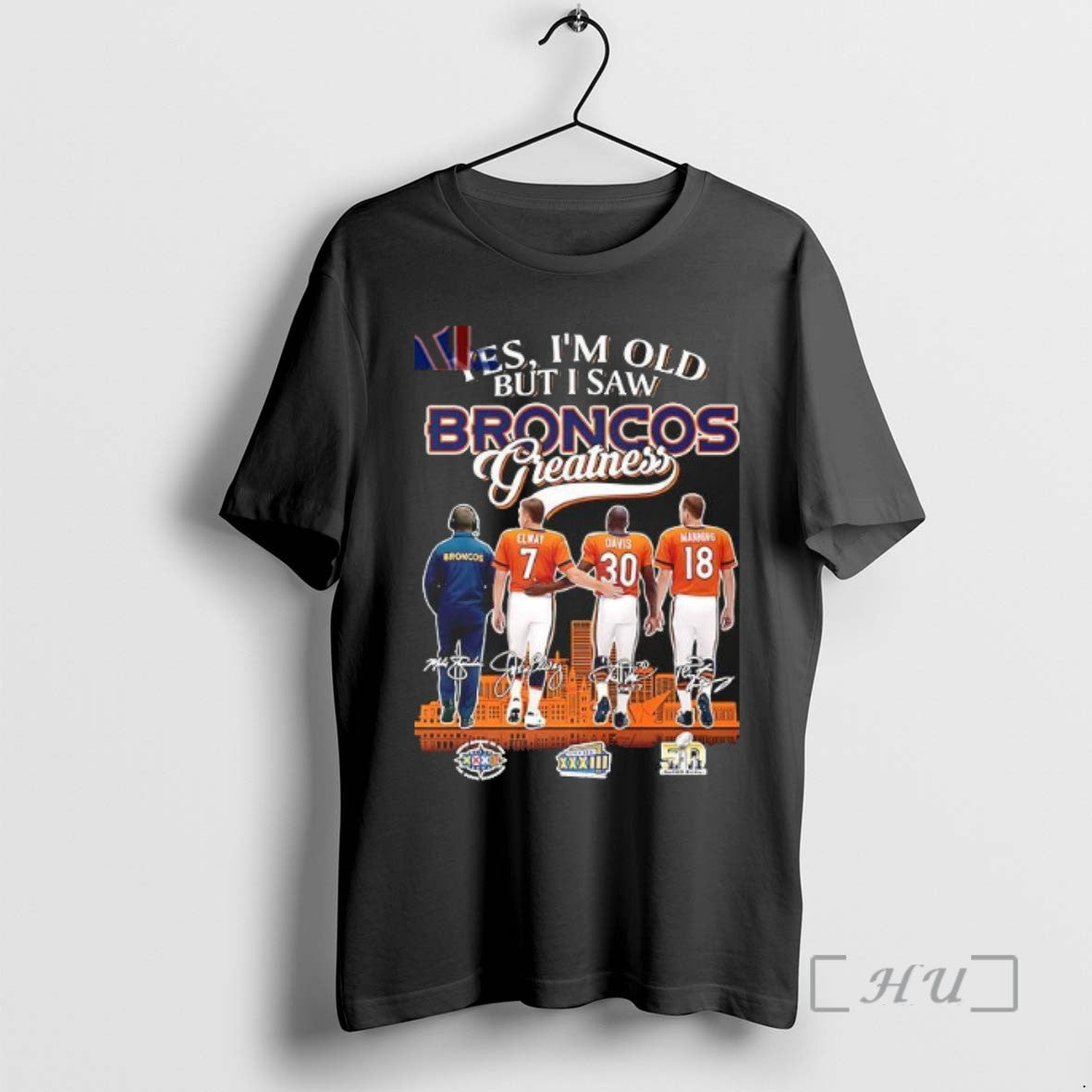 Officials Yes Im Old But I Saw Broncos Greatness Coach Elway Davis And Manning Tee