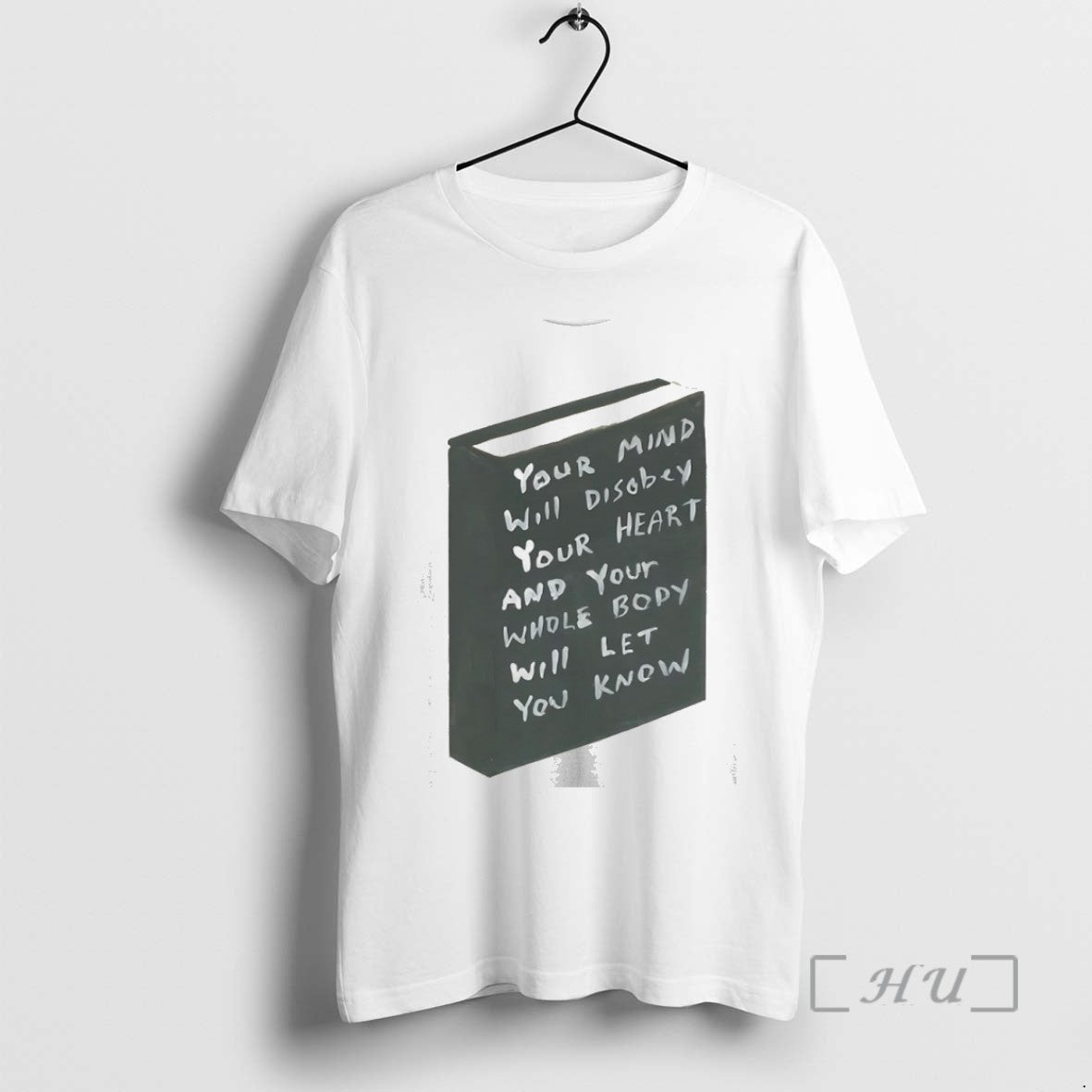 Officials Your Mind Will Disobey Your Heart And Your Whole Body Will Let You Know