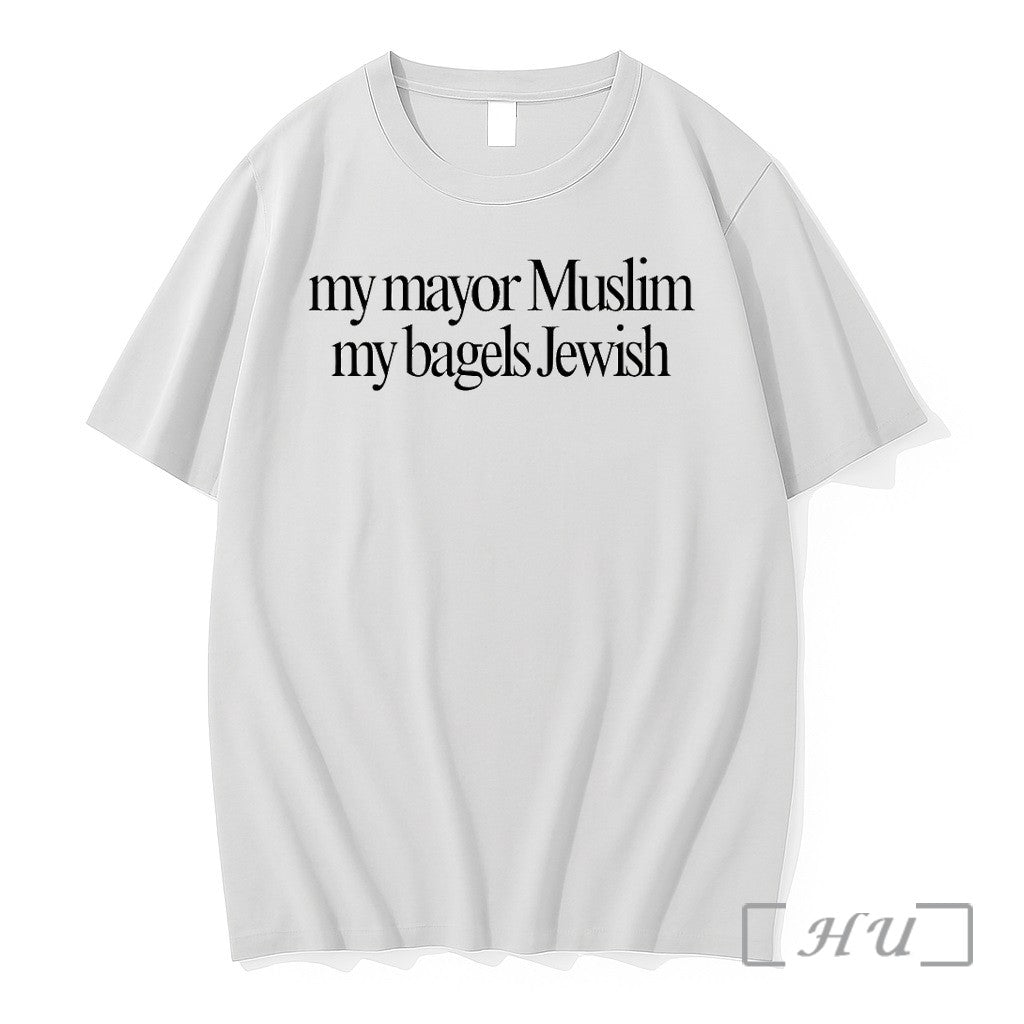 Officials Zohran Mamdani My Mayor Muslim My Bagels Jewish Unisex