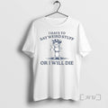 Officials I Have To Say Weird Stuff Or I Will Die Tee Sweater