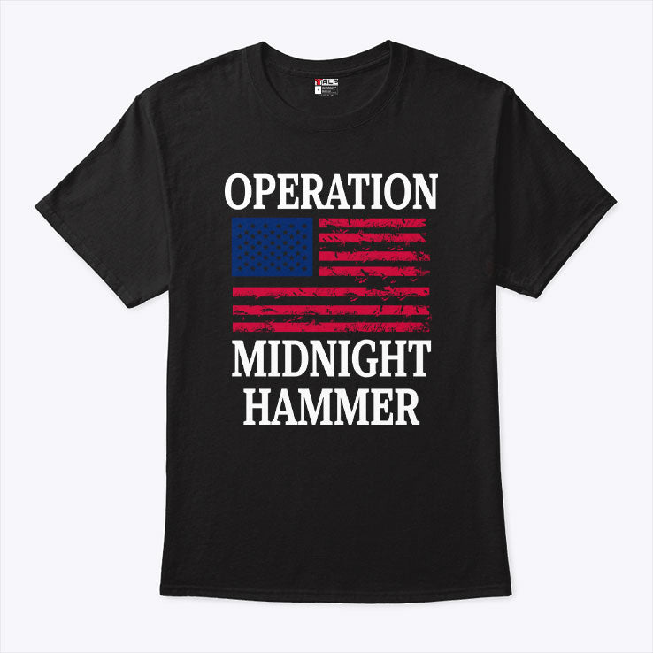 Operation Midnight Hammer with American Flag T Shirt