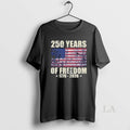 Original 250 Years Of Freedom 1776 2026 American Flag