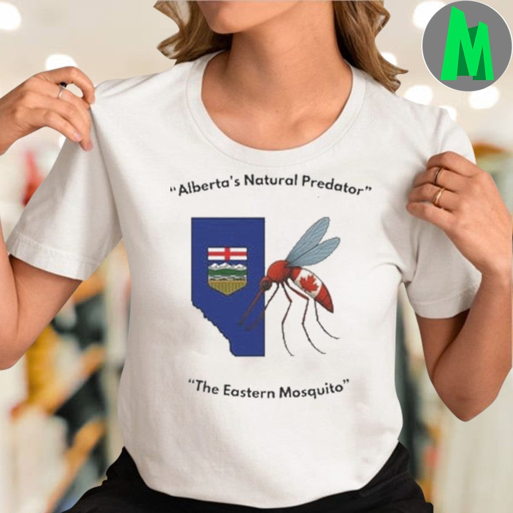 Original Alberta’s Natural Predator The Eastern Mosquito Provincial Unisex