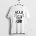 Original Ancient Greek Isnt It Ionic
