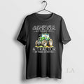 Original Best Men Drive A Tractor In Their Seventies Unisex