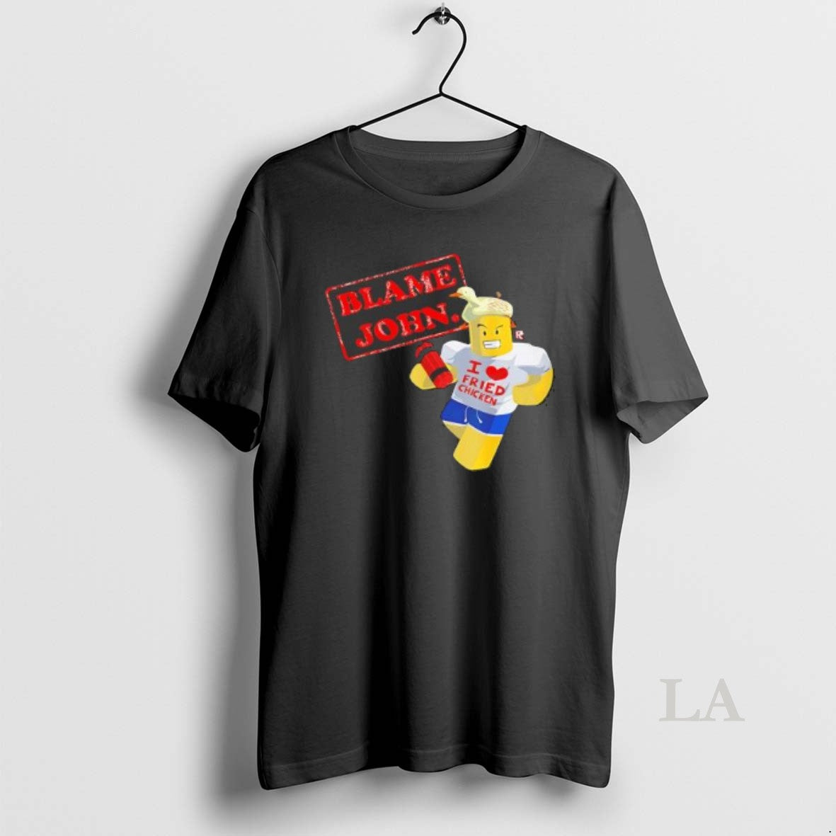 Original Blame John Lego Wearing I Love Fried Chicken