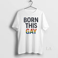 Original Born This Gay Pride