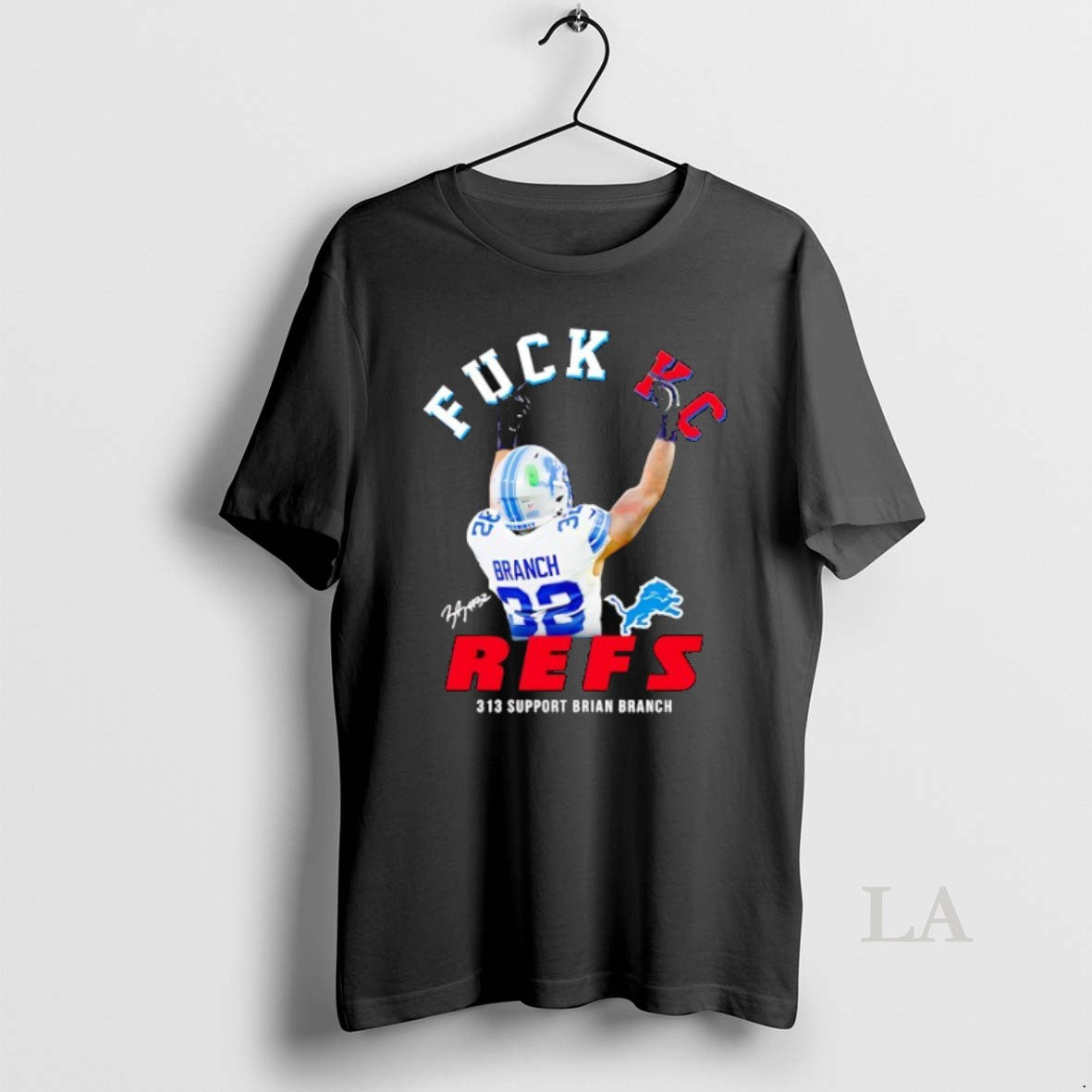 Original Brian Branch Detroit Lions Fck Kc Refs 313 Support Brian Branch Signature