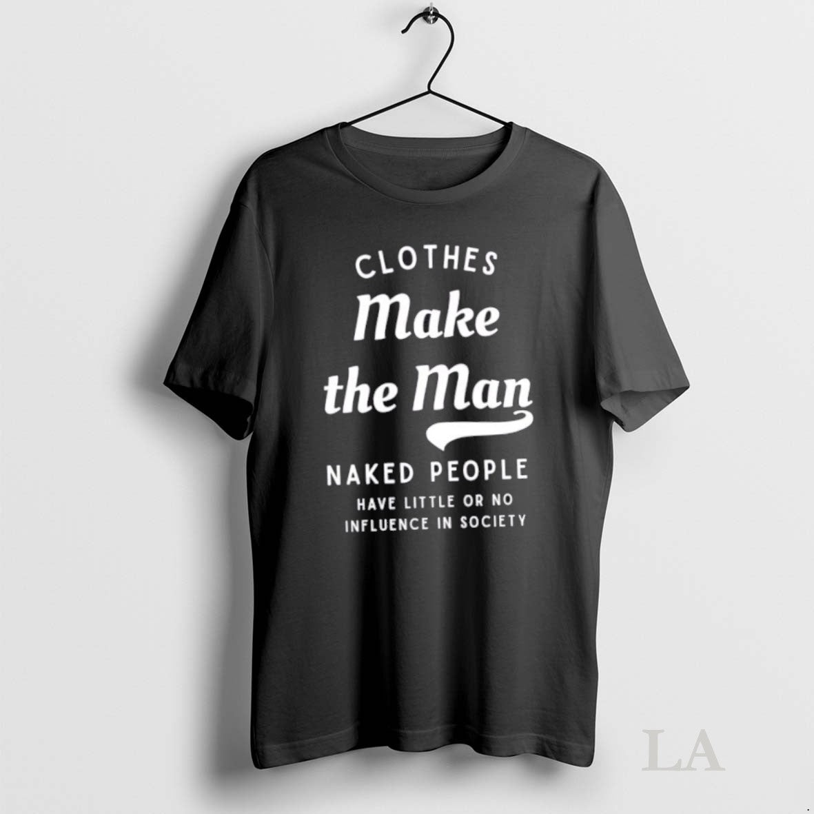 Original Clothes Make The Man Naked People Have Little Or No Influence In Society