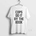 Original Cops Do It By The Book Premium
