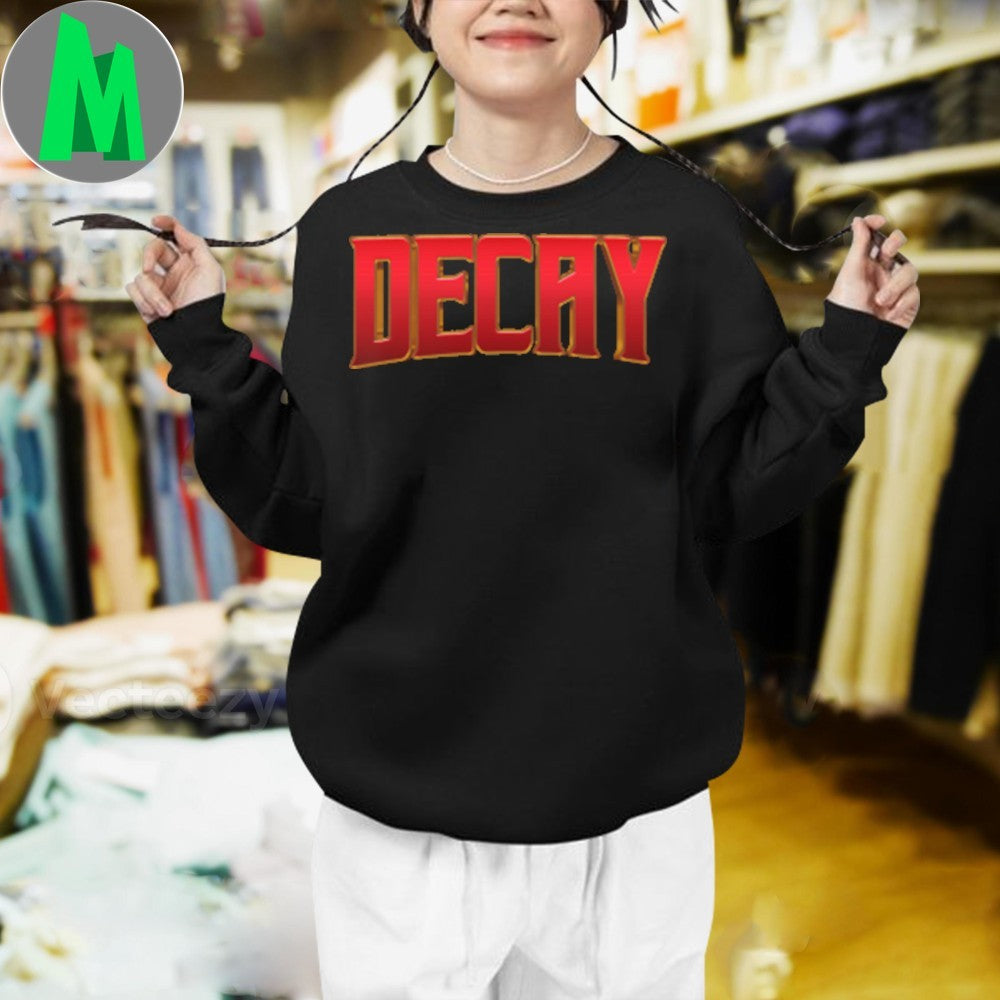 Original Decay Name only Shirt Unisex